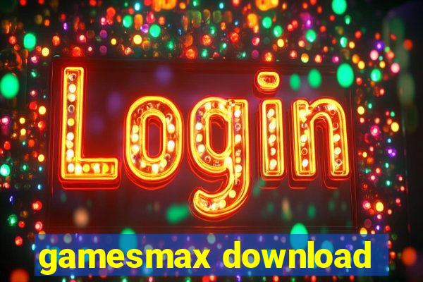 gamesmax download